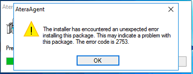 AteraAgent MSI-Paket kann nicht installiert werden mit dem Fehlercode 2753  – Atera Support